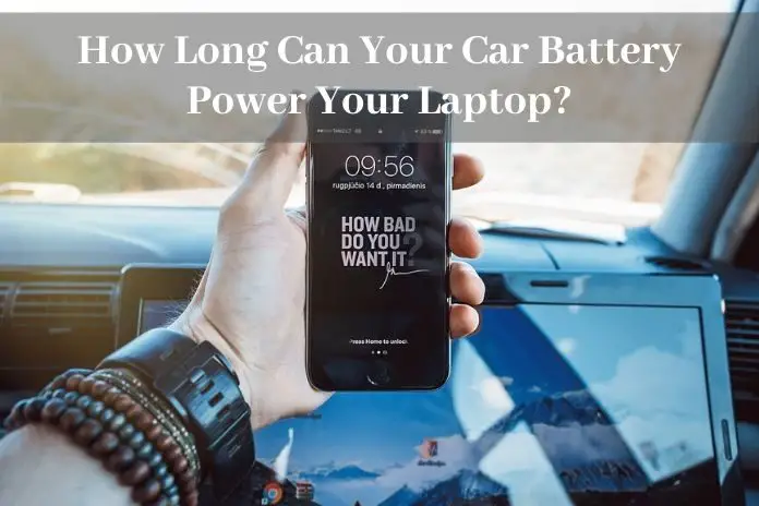 is it possible to run a laptop off a car battery