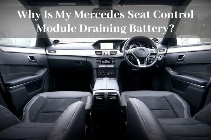 what causes to fail seat control module